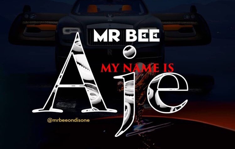 Mr bee my name is aje